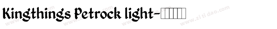 Kingthings Petrock light字体转换